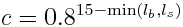 c = 0.8^{15 - min(l_b, l_s)}